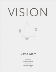 Vision : A Computational Investigation into the Human Representation and Processing of Visual Information