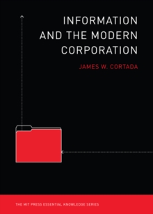 Information and the Modern Corporation, Paperback / softback Book Information and the Modern Corporation, Paperback / softback Book