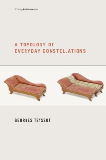 A Topology of Everyday Constellations, Paperback / softback Book A Topology of Everyday Constellations, Paperback / softback Book