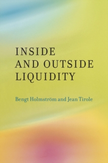 Inside and Outside Liquidity, Paperback / softback Book Inside and Outside Liquidity, Paperback / softback Book