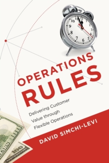 Operations Rules : Delivering Customer Value through Flexible Operations, Paperback / softback Book Operations Rules : Delivering Customer Value through Flexible Operations, Paperback / softback Book
