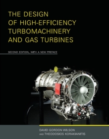 The Design of High-Efficiency Turbomachinery and Gas Turbines, Paperback Book The Design of High-Efficiency Turbomachinery and Gas Turbines, Paperback Book