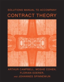 Solutions Manual to Accompany Contract Theory, Paperback / softback Book Solutions Manual to Accompany Contract Theory, Paperback / softback Book