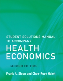Student Solutions Manual to Accompany Health Economics, Paperback / softback Book Student Solutions Manual to Accompany Health Economics, Paperback / softback Book