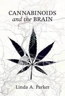 Cannabinoids and the Brain