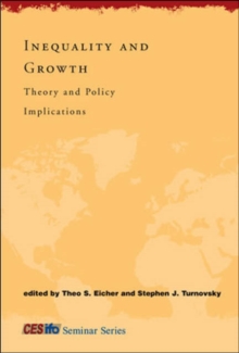 Inequality and Growth : Theory and Policy Implications, Paperback / softback Book Inequality and Growth : Theory and Policy Implications, Paperback / softback Book