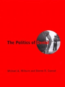 The Politics of Denial, Paperback / softback Book The Politics of Denial, Paperback / softback Book