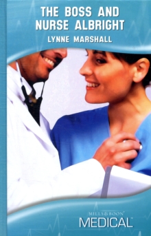 The Boss and Nurse Albright, Hardback Book The Boss and Nurse Albright, Hardback Book