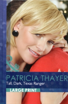 Tall, Dark, Texas Ranger, Hardback Book Tall, Dark, Texas Ranger, Hardback Book