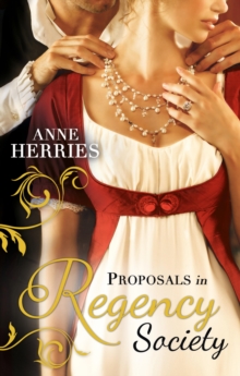 Proposals in Regency Society : Make-Believe Wife / The Homeless Heiress, Paperback Book Proposals in Regency Society : Make-Believe Wife / The Homeless Heiress, Paperback Book