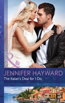The Italian's Deal For I Do, Paperback / softback Book The Italian's Deal For I Do, Paperback / softback Book