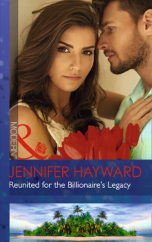 Reunited for the Billionaire's Legacy, Paperback Book Reunited for the Billionaire's Legacy, Paperback Book