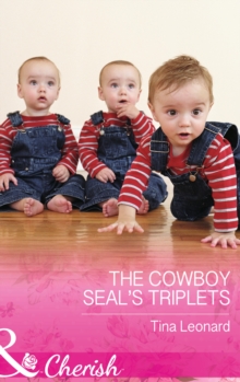 The Cowboy SEAL's Triplets, Paperback Book The Cowboy SEAL's Triplets, Paperback Book