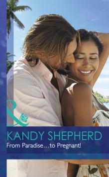 From Paradise...To Pregnant!, Hardback Book From Paradise...To Pregnant!, Hardback Book