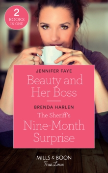 Beauty And Her Boss : Beauty and Her Boss (Once Upon a Fairytale) / the Sheriff's Nine-Month Surprise (Match Made in Haven), Paperback Book Beauty And Her Boss : Beauty and Her Boss (Once Upon a Fairytale) / the Sheriff's Nine-Month Surprise (Match Made in Haven), Paperback Book