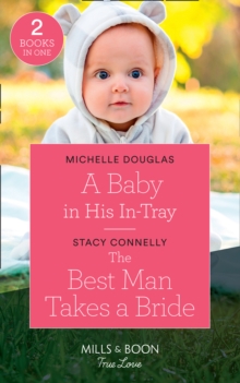 A Baby In His In-Tray : A Baby in His in-Tray / the Best Man Takes a Bride (Hillcrest House), Paperback Book A Baby In His In-Tray : A Baby in His in-Tray / the Best Man Takes a Bride (Hillcrest House), Paperback Book