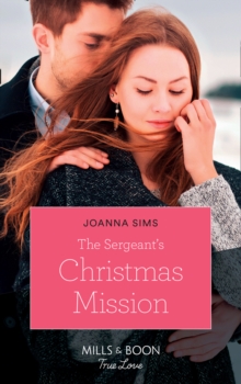 The Sergeant's Christmas Mission, Paperback / softback Book The Sergeant's Christmas Mission, Paperback / softback Book