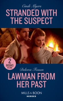 Stranded With The Suspect : Stranded with the Suspect (the Ranger Brigade: Family Secrets) / Lawman from Her Past (Blue River Ranch), Paperback Book Stranded With The Suspect : Stranded with the Suspect (the Ranger Brigade: Family Secrets) / Lawman from Her Past (Blue River Ranch), Paperback Book