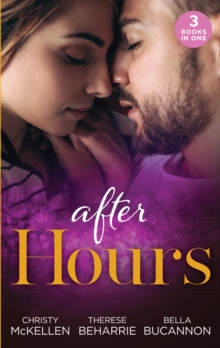 After Hours : Unlocking Her Boss's Heart / the Tycoon's Reluctant Cinderella (9 to 5) / a Bride for the Brooding Boss, Paperback / softback Book After Hours : Unlocking Her Boss's Heart / the Tycoon's Reluctant Cinderella (9 to 5) / a Bride for the Brooding Boss, Paperback / softback Book