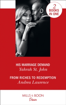 His Marriage Demand : His Marriage Demand (the Stewart Heirs) / from Riches to Redemption (Switched!), Paperback / softback Book His Marriage Demand : His Marriage Demand (the Stewart Heirs) / from Riches to Redemption (Switched!), Paperback / softback Book