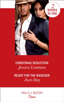 Christmas Seduction : Christmas Seduction (the Bachelor Pact) / Ready for the Rancher (Sin City Secrets), Paperback / softback Book Christmas Seduction : Christmas Seduction (the Bachelor Pact) / Ready for the Rancher (Sin City Secrets), Paperback / softback Book