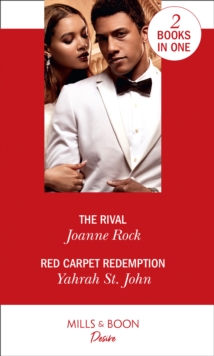 The Rival : The Rival (Dynasties: Mesa Falls) / Red Carpet Redemption (the Stewart Heirs), Paperback / softback Book The Rival : The Rival (Dynasties: Mesa Falls) / Red Carpet Redemption (the Stewart Heirs), Paperback / softback Book