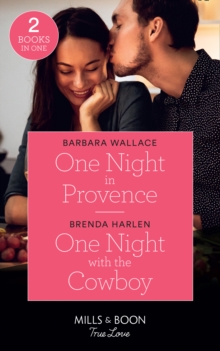 One Night In Provence : One Night in Provence (Destination Brides) / One Night with the Cowboy (Match Made in Haven), Paperback / softback Book One Night In Provence : One Night in Provence (Destination Brides) / One Night with the Cowboy (Match Made in Haven), Paperback / softback Book