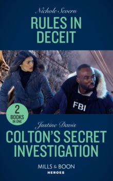 Rules In Deceit : Rules in Deceit (Blackhawk Security) / Colton's Secret Investigation (the Coltons of Roaring Springs), Paperback / softback Book Rules In Deceit : Rules in Deceit (Blackhawk Security) / Colton's Secret Investigation (the Coltons of Roaring Springs), Paperback / softback Book