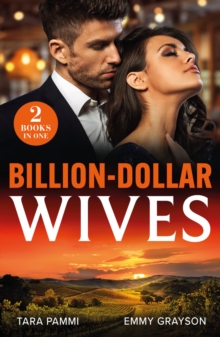 Billion-Dollar Wives : Her Twin Secret / Still the Greek's Wife (Brides for Greek Brothers)