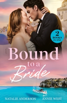 Bound To A Bride : Greek Vows Revisited (Convenient Wives Club) / Stolen Pregnant Bride