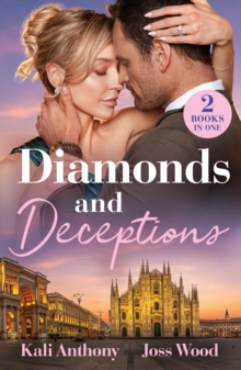 Diamonds And Deceptions : Vows to the Boss / Fast-Track Dating Deception