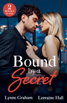 Bound By A Secret : Her Two Greek Secrets (Billion-Dollar Bride Swap) / King's Heir Ultimatum (Babies for Royal Brides)