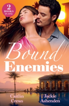 Bound Enemies : Revenge Paid in Pregnancy (A Very Italian Scandal) / Heir with My Enemy