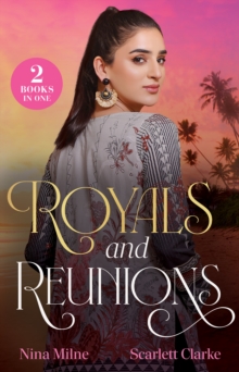 Royals And Reunions : Twice Tempted by the Princess (Long-Lost Rossi Siblings) / the Bump in the Boss's Return (How to Inherit a Fortune)
