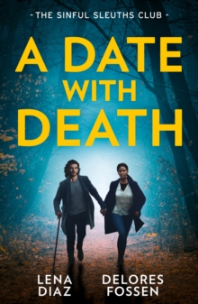 A Date With Death: The Sinful Sleuths Club : Agent Under Siege / His Brand of Justice