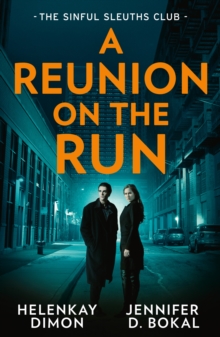 A Reunion On The Run: The Sinful Sleuths Club : Under the Gun / Texas Law: Undercover Justice