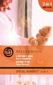 A Mother's Wish : AND Mother to be, Paperback Book A Mother's Wish : AND Mother to be, Paperback Book