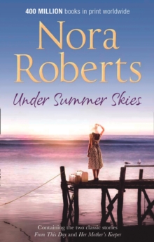 Under Summer Skies : From This Day / Her Mother's Keeper, Paperback Book Under Summer Skies : From This Day / Her Mother's Keeper, Paperback Book