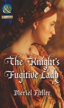 The Knight's Fugitive Lady, Paperback Book The Knight's Fugitive Lady, Paperback Book
