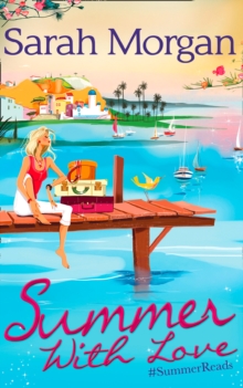 Summer With Love : The Spanish Consultant (the Westerlings, Book 1) / the Greek Children's Doctor (the Westerlings, Book 2) / the English Doctor's Baby (the Westerlings, Book 3)