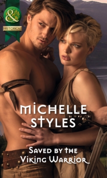 Saved by the Viking Warrior, Paperback Book Saved by the Viking Warrior, Paperback Book