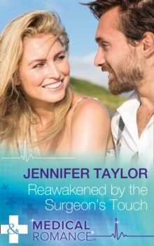 Reawakened by the Surgeon's Touch, Paperback Book Reawakened by the Surgeon's Touch, Paperback Book