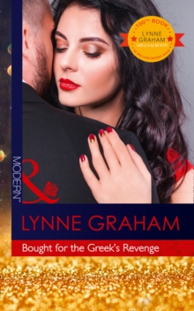 Bought for the Greek's Revenge : The 100th Seductive Romance from This Bestselling Author, Paperback Book Bought for the Greek's Revenge : The 100th Seductive Romance from This Bestselling Author, Paperback Book