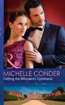 Defying the Billionaire's Command, Paperback Book Defying the Billionaire's Command, Paperback Book