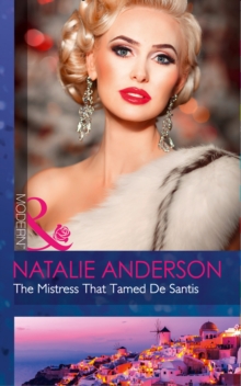 The Mistress That Tamed de Santis, Paperback Book The Mistress That Tamed de Santis, Paperback Book