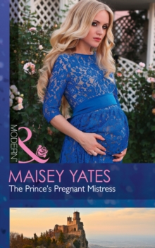 The Prince's Pregnant Mistress, Paperback Book The Prince's Pregnant Mistress, Paperback Book