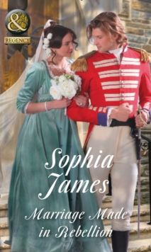 Marriage Made in Rebellion (the Penniless Lords, Book 3), Paperback Book Marriage Made in Rebellion (the Penniless Lords, Book 3), Paperback Book