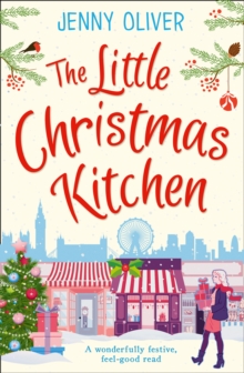 The Little Christmas Kitchen, Paperback / softback Book The Little Christmas Kitchen, Paperback / softback Book