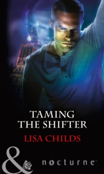 Taming the Shifter, Paperback Book Taming the Shifter, Paperback Book