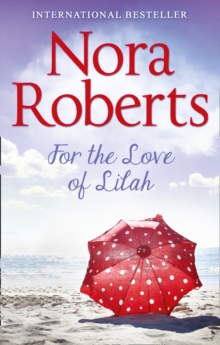 For The Love Of Lilah, Paperback / softback Book For The Love Of Lilah, Paperback / softback Book